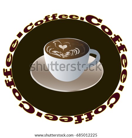White vector cup of coffee in flat style. Cup of coffee with foam isolated on brown background with words.