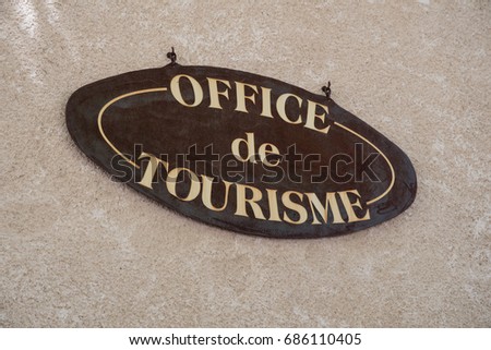 Sign of Information of tourist office at Moustiers Sainte-Marie in Provence, France