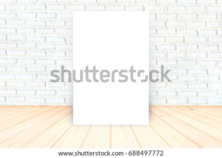 White Blank Poster in White brick wall and wooden floor room,Template Mock up for your content.