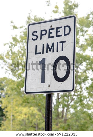 Speed limit sign 10 mph Royalty-Free Stock Photo #691222315
