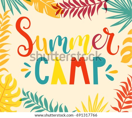 Summer camp handdrawn lettering with colourful tropical leaves on background. Raster copy.