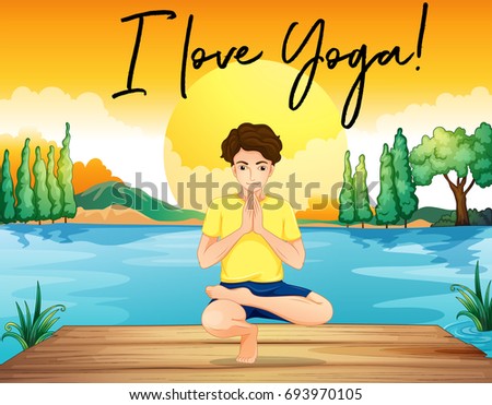 Man doing yoga by the pond with phrase I love yoga illustration