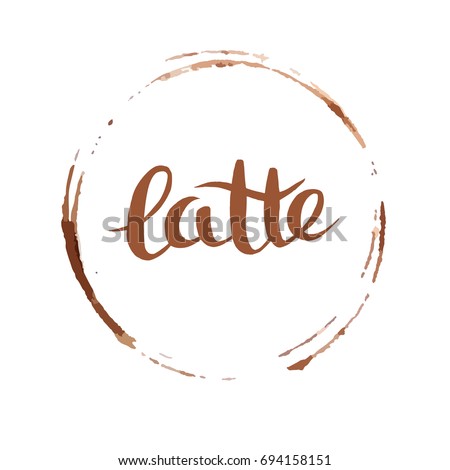 Coffee latte hand drawn typography card. Coffee traces and calligraphy lettering cards. Isolated on white background vector illustration