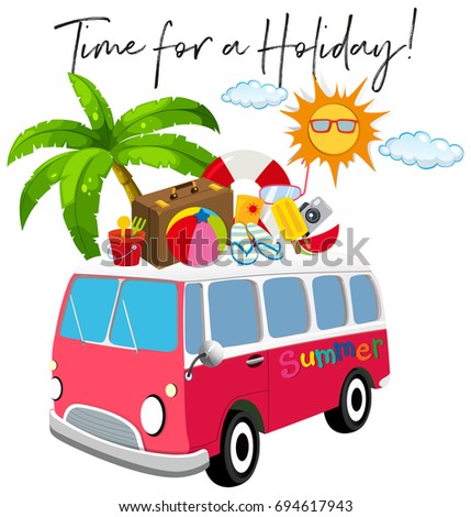Van with summer item and phrase time for holidays illustration