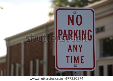 No parking any time sign