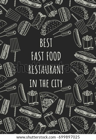 Best fast food cafe or restaurant poster with outline fast food symbols and place for name or inscription in the center. Vector illustration for fastfood banner, cover, menu design