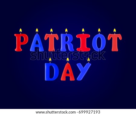 Patriot Day banner. Letters in the form of candles. 3d. Stock - Vector illustration