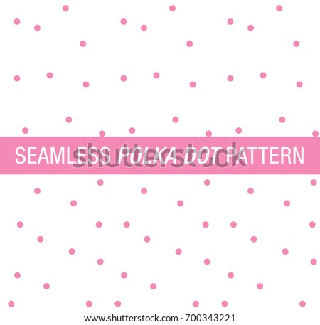 Seamless Vector Polka Dot Pink on White Background for flyers, postcards, web, editorial, scrapbook