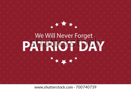 Patriot Day Background. September 11 Poster. We will never forget. Vector Illustration EPS10