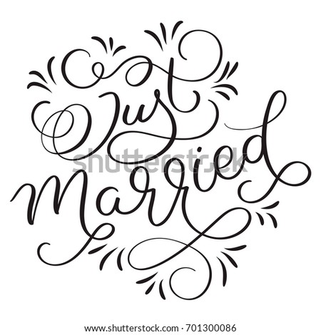 Just Married text with vintage decorative whorls on white background. Hand drawn Calligraphy lettering Vector illustration EPS10