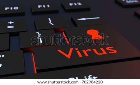Black keyboard where the enter key is glowing red showing the word virus information security concept 3D illustration