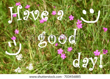 Wishing a good day in blurred background