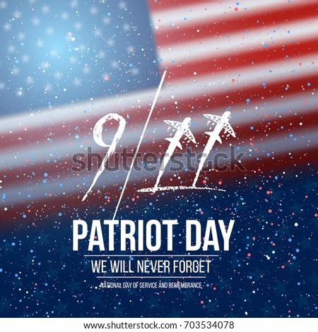 Illustration of Vector Patriot Day Poster. September 11th 2001 Tragedy Poster on American Flag background