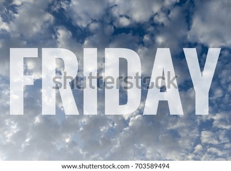 Friday text on clouds background