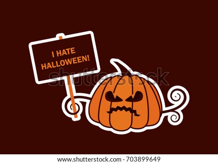 I Hate Halloween. Halloween pumpkin. Pumpkin background for halloween