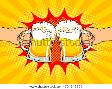 Hands with mugs of beer pop art retro vector illustration. Clink glasses. Comic book style imitation.