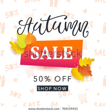 Autumn sale banner template with bright colorful fall leaves and hand written ink calligraphy. Shopping discount promotion. Poster, card, flyer, label trendy design. Vector illustration 