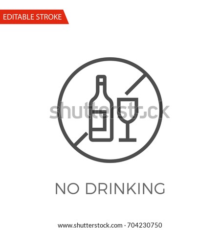 No Drinking Thin Line Vector Icon. Flat Icon Isolated on the White Background. Editable Stroke EPS file. Vector illustration. Royalty-Free Stock Photo #704230750