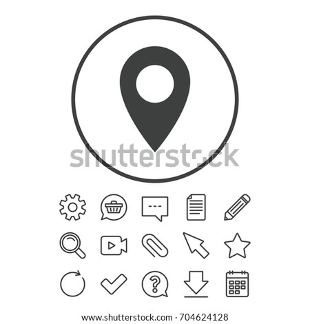 Map pointer icon. GPS location symbol. Document, Chat and Paper clip line signs. Question, Pencil and Calendar line icons. Star, Download and Shopping cart. Vector