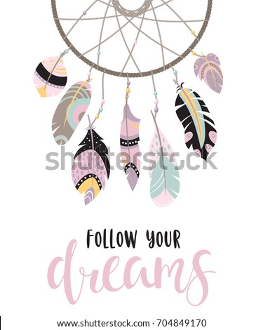 Boho template with inspirational quote - follow your dreams. Vector ethnic design with dreamcatcher. (under clipping mask)