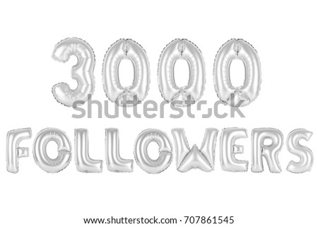chrome (grey) alphabet balloons, 3000 (three thousand) followers, chrome (grey) number and letter balloon