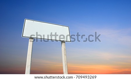 Blank white traffic sign, empty road sign with after sunset background, Conceptual image.