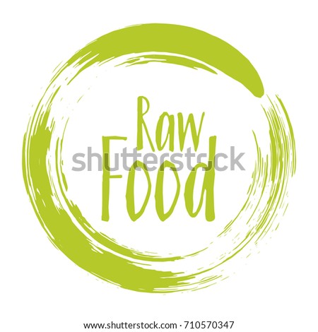 Raw food diet label, painted emblem for fresh food packaging, round logo, circle stamp vector illustration. Food sticker, vegan raw diet icon clip art graphic design.
