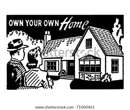 Own Your Own Home 3 - Retro Ad Art Banner