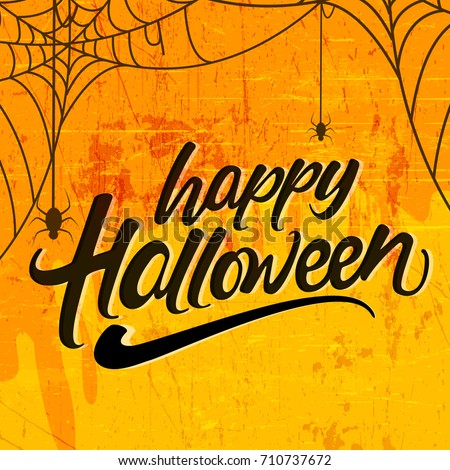 Creative text of Happy Halloween or Hand Lettering vector on scary background with hanging spiders and web