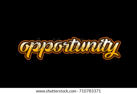 opportunity handwritten text on a black background
