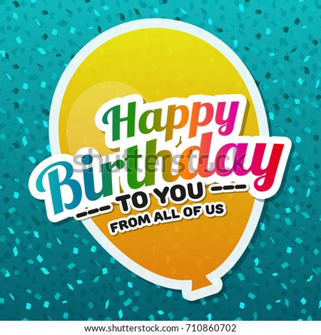 Happy Birthday Greeting Card with nice balloon. Eps10 Vector Illustration.