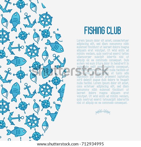 Fishing club concept with fish, bobber and anchor. Marine background with thin line icons. Template for design banners, postcard, invitation.