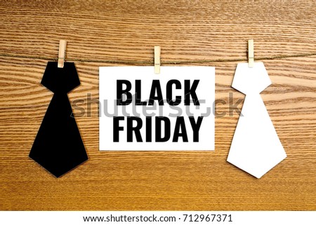 black friday, text on paper card with neck monochrome ties