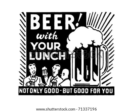 Beer With Your Lunch - Retro Ad Art Banner