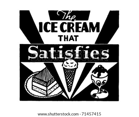 Ice Cream That Satisfies - Retro Ad Art Banner