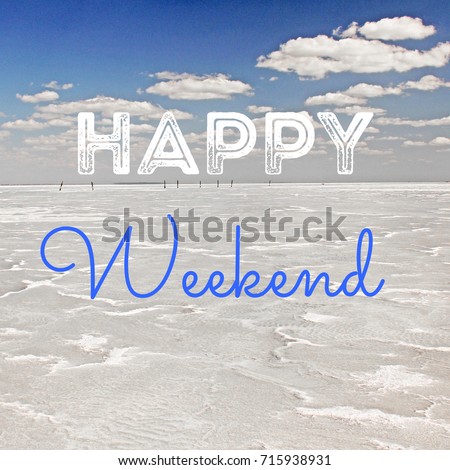 Happy Weekend Word Letter on Blue Pastel Sky. Romantic Clouds.