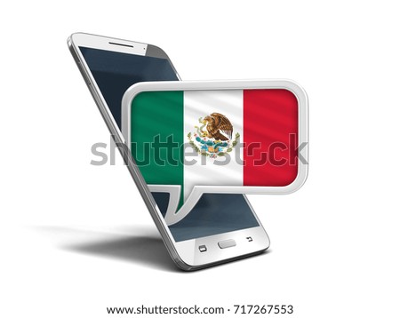 3d illustration. Touchscreen smartphone and Speech bubble with Mexican flag. Image with clipping path