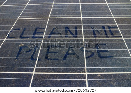 Dirty Dusty Solar Panels with Text Clean Me Please