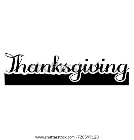 Isolated traditional typography for thanksgiving day, Vector illustration