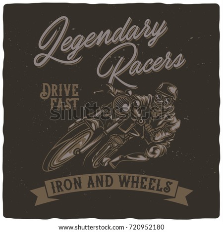 T-shirt or poster design with illustration of biker riding on vintage motorcycle