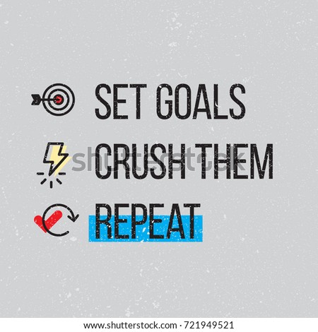 set goals crush them repeat vector motivational poster design Royalty-Free Stock Photo #721949521