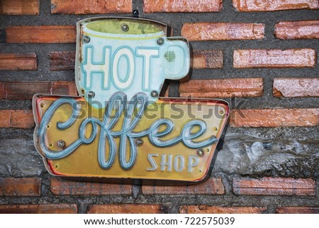Old retro coffee shop sign.