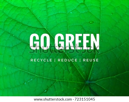 GO GREEN environmental poster, flyer, brochure, template or banner. Recycle, Reduce and Reuse campaign.