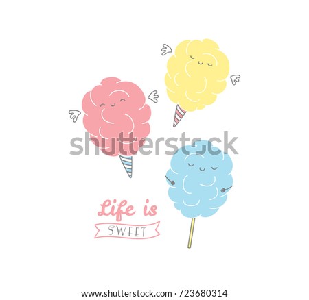 Hand drawn vector illustration of cute cotton candy, with text Life is sweet. Isolated objects on white background. Design concept dessert, kids, greeting card, motivational poster.