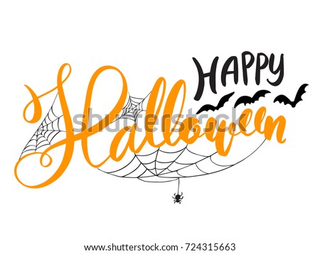 Happy Halloween vector lettering. Holiday calligraphy with bats spider and web for banner, poster, greeting card, party invitation. Isolated illustration.