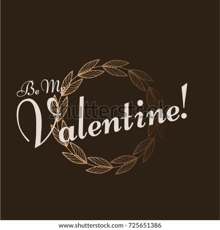 Be my Valentine, Beautiful greeting card poster