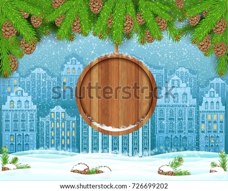 Round wood board from fir tree branches and winter old town landscape on background. Christmas vector illustration