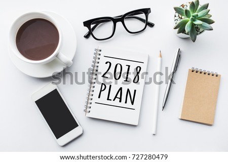 2018 plan text on notepad with office accessories.Business motivation,inspiration concepts Royalty-Free Stock Photo #727280479