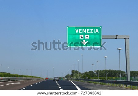 road sign with indication to go at Venice Island in Italy
