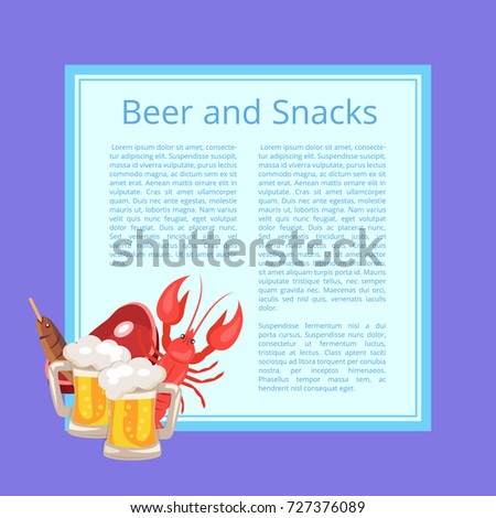 Beer and snacks poster with tasty refreshment. Vector illustration of two full foamy mugs, fried fish, piece of meat and cooked lobster